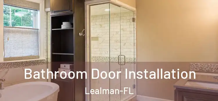 Bathroom Door Installation Lealman-FL