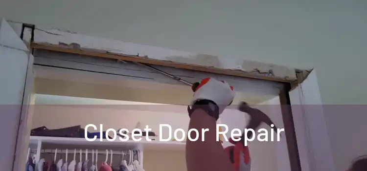 Closet Door Repair