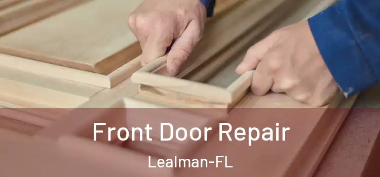 Front Door Repair Lealman-FL