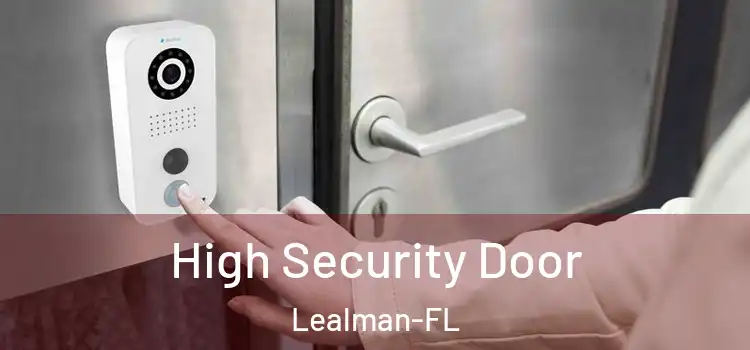  High Security Door Lealman-FL