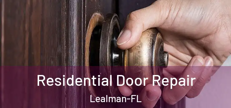 Residential Door Repair Lealman-FL